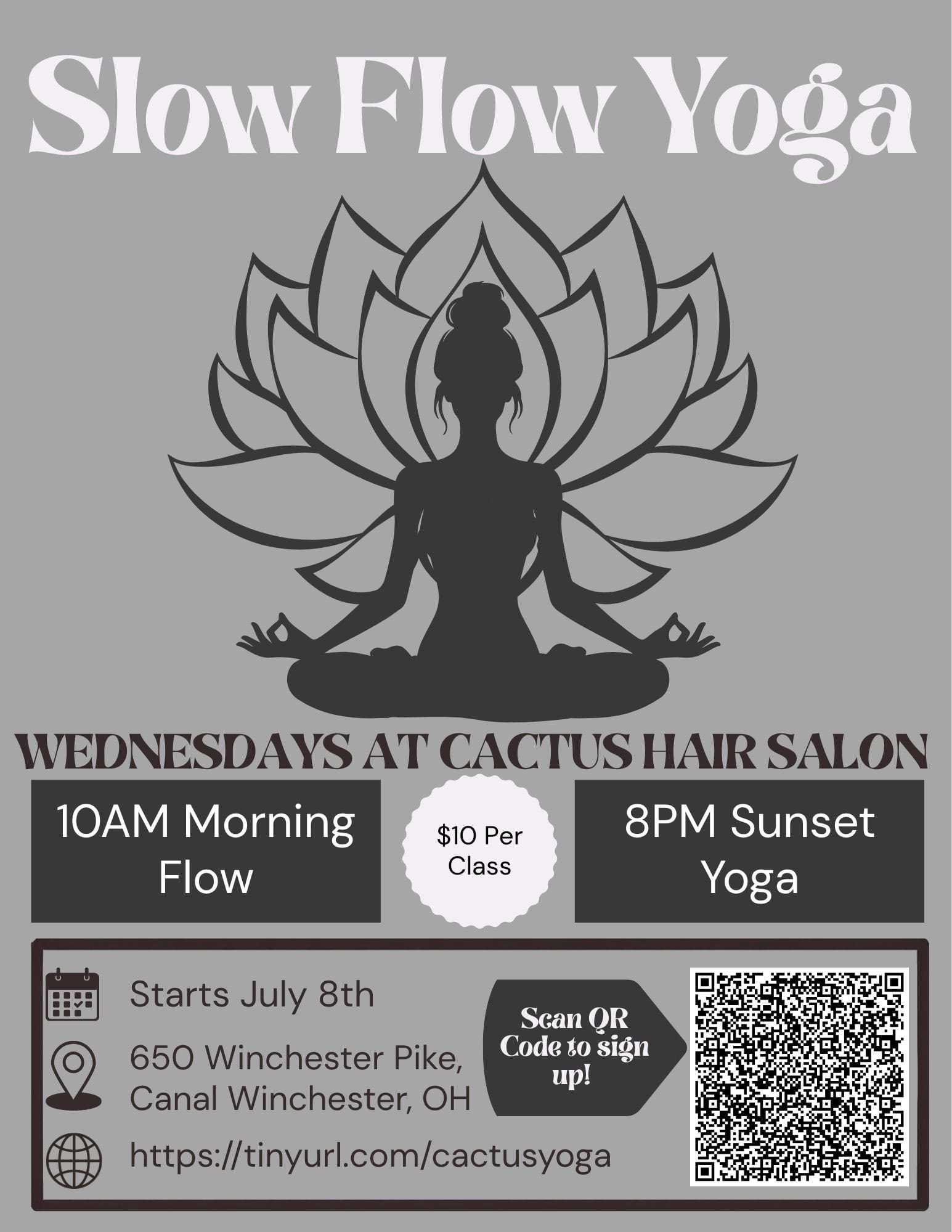 Slow Flow Yoga classes every Wednesday at Cactus Hair Salon. $10 per class. Scan to sign up.